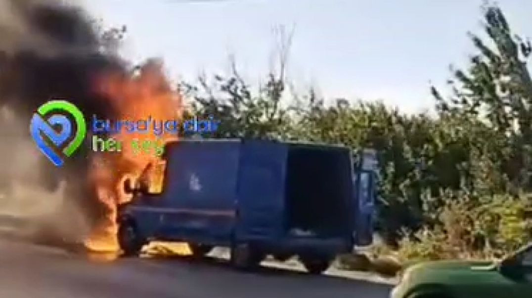 Bursa'da kargo aracı alev topuna döndü