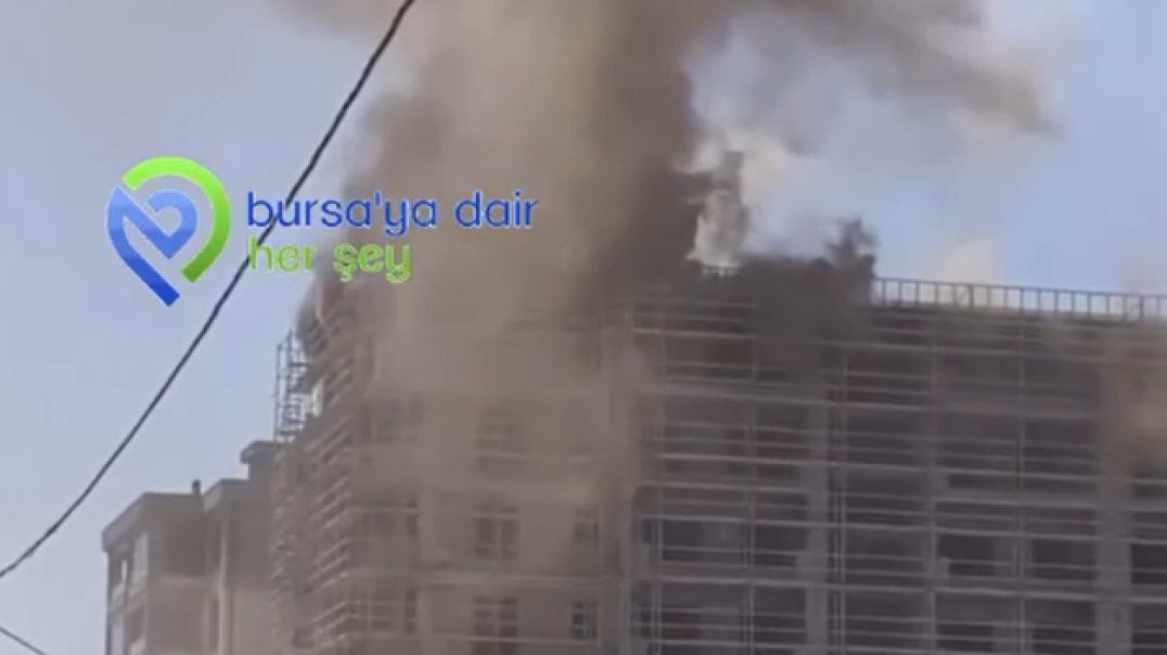 Bursa'da inşaat aşamasındaki binada yangın paniği